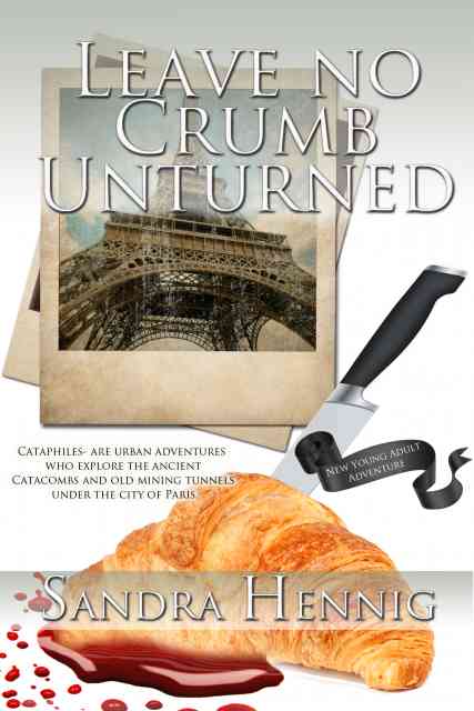 leave no crumb unturned a flavorful adventure books to leave no crumb unturned a flavorful adventure books to